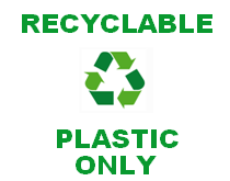 Recycle Plastic Only Sign