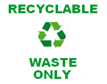 recycle Waste Only  Sign