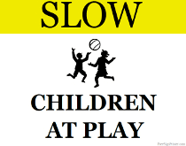 Slow Children Playing Sign