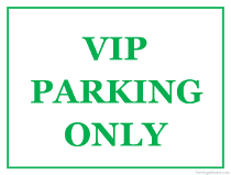 VIP Parking Only Sign